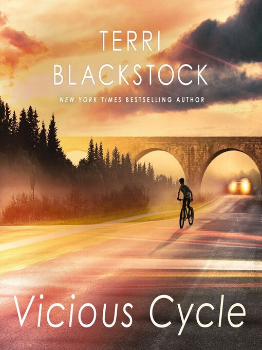 Title details for Vicious Cycle by Terri Blackstock - Available